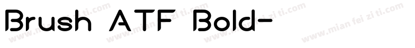 Brush ATF Bold字体转换
